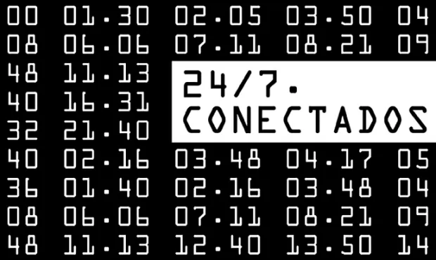 24/7. Conectados