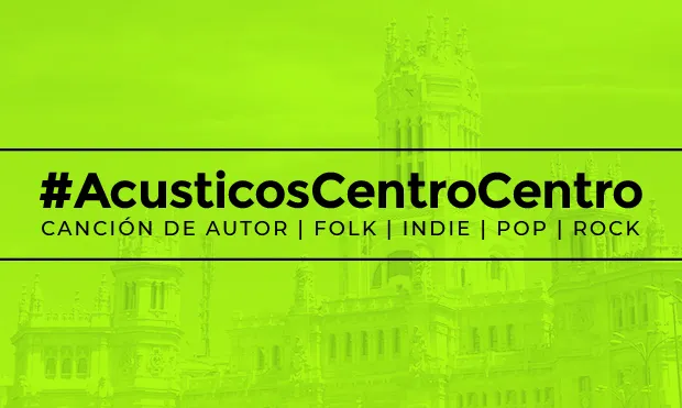 #AcusticosCentroCentro